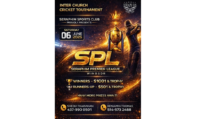 കാനഡയിലെ വിന്‍ഡ്‌സറില്‍ ആദ്യമായി സെറാഫിം പ്രീമിയര്‍ ലീഗ് ക്രിക്കറ്റ് മാമാങ്കം