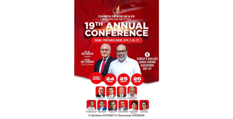 ചര്‍ച്ച് ഓഫ് ഗോഡ് യു കെ ആന്റ് യൂറോപ്പ് മലയാളം സെക്ഷന്‍ വാര്‍ഷിക കോണ്‍ഫറന്‍സ് 24 മുതല്‍ 26 വരെ
